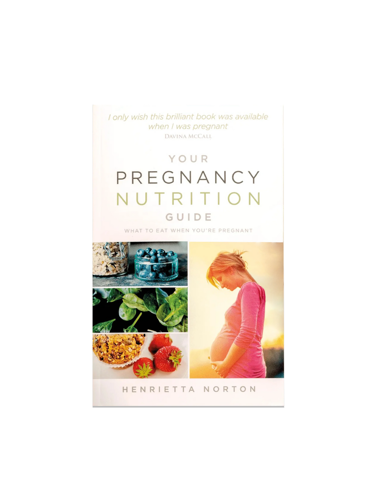'Your Pregnancy Nutrition Guide' by Henrietta Norton