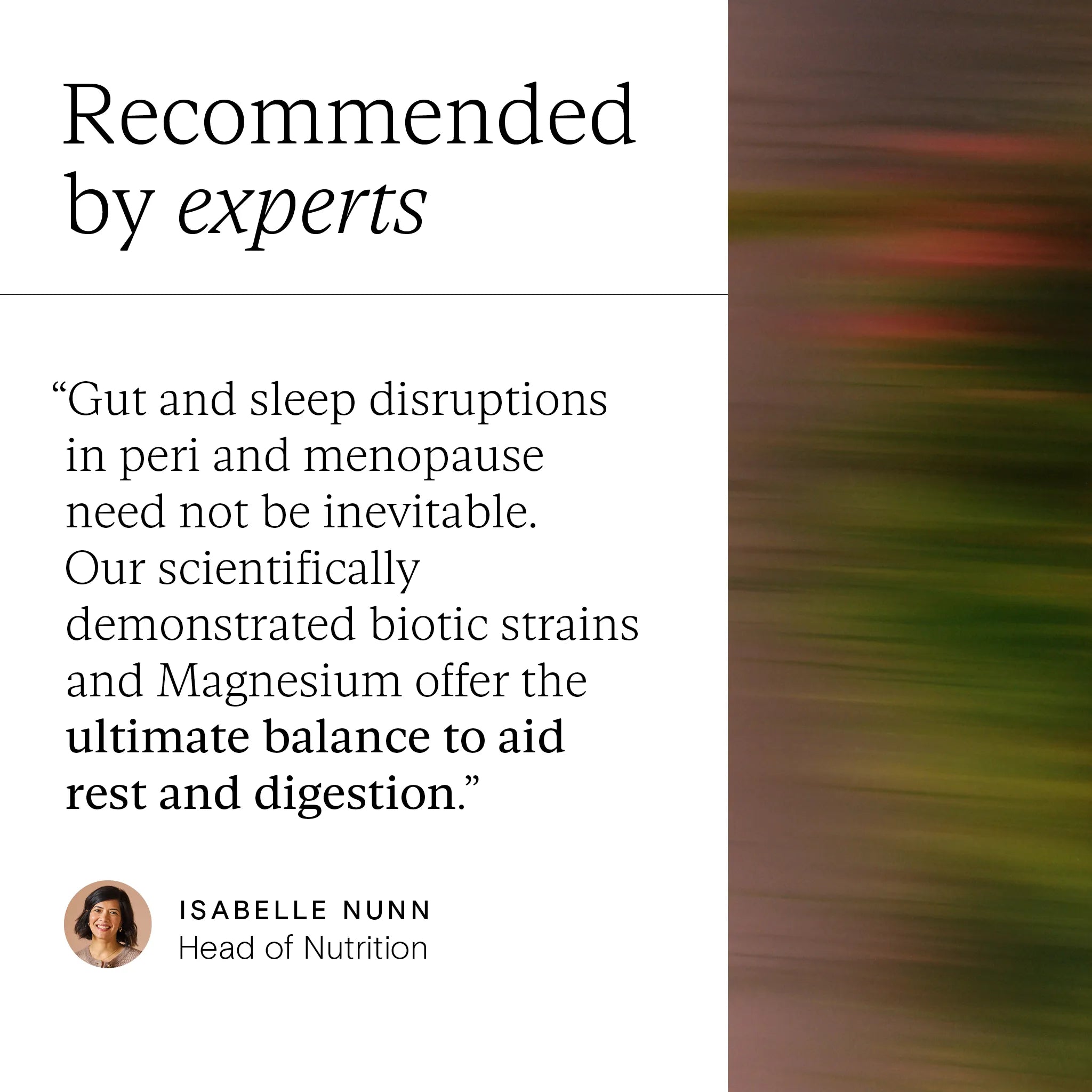 Expert recommendation of the Bedtime Biotic 40+ Duo