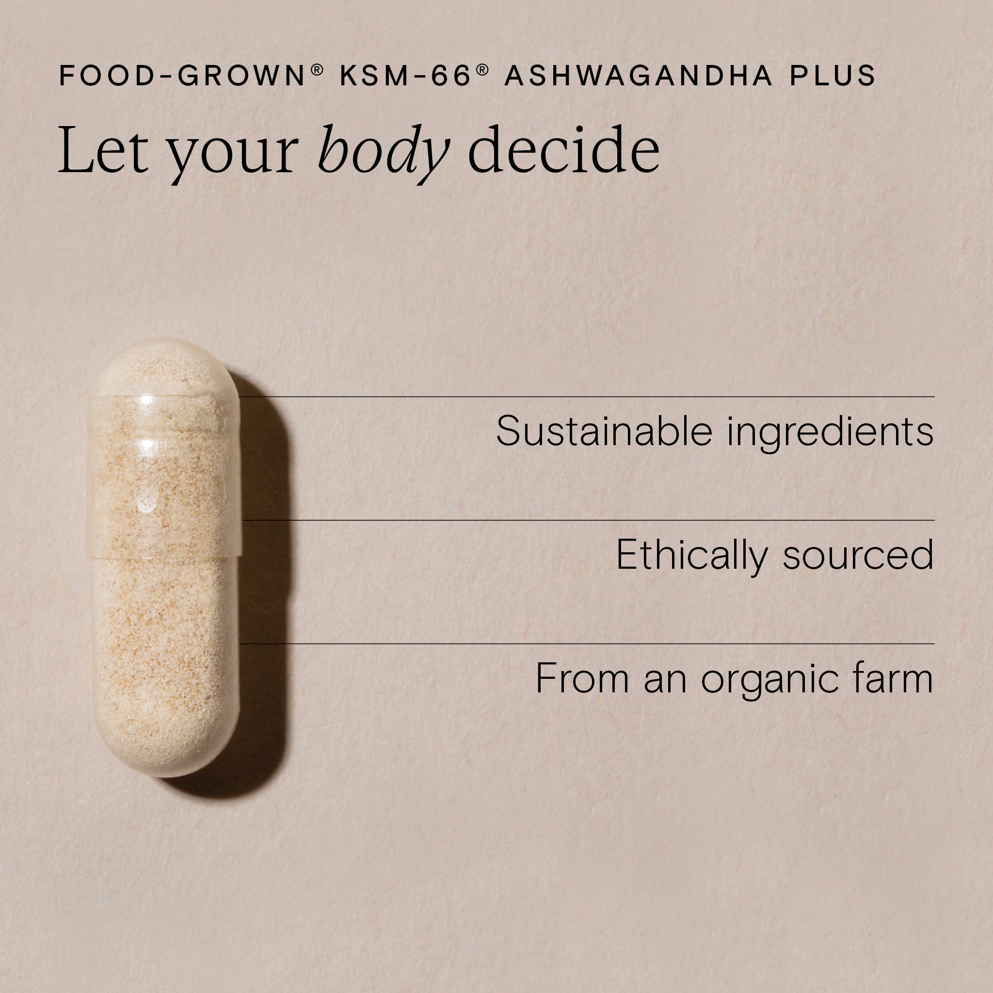 Food-Grown® KSM-66® Ashwagandha capsule highlighting sustainable, ethically sourced organic ingredients.
