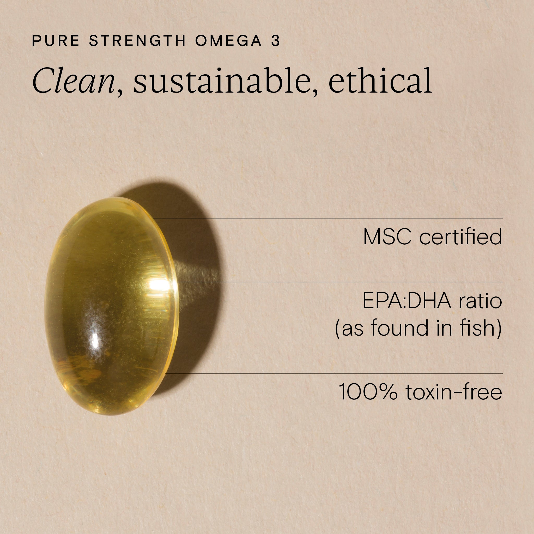 Close-up of a clean, sustainable, and ethical omega 3 capsule highlighting its MSC certification and toxin-free attributes.